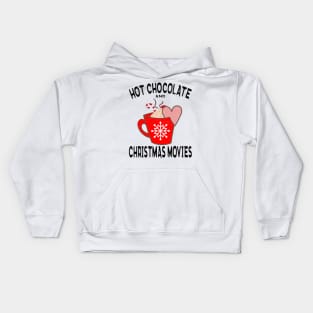 hot chocolate and christmas movies Kids Hoodie